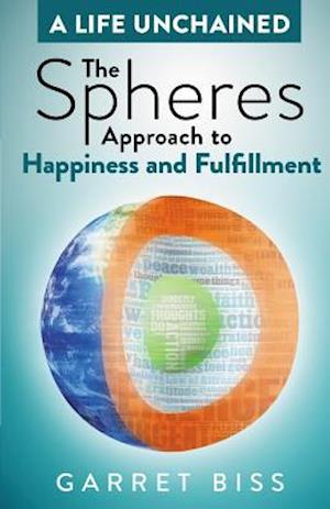 The Spheres Approach to Happiness and Fulfillment