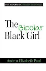 The Bipolar Black Girl