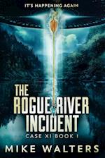 The Rogue River Incident