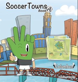 Roundy and Friends : Soccertowns Book 4 - Columbus