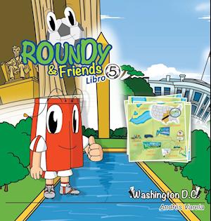 Roundy and Friends - Washington DC