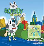 Roundy and Friends - Philadelphia