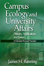 Campus Ecology and University Affairs