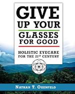Give Up Your Glasses for Good