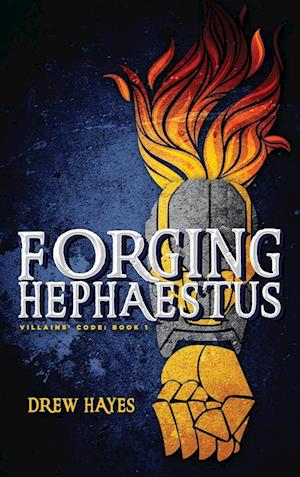 Forging Hephaestus