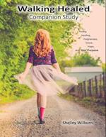Walking Healed Companion Study