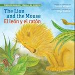 Lion and the Mouse / El Leon Y El Raton