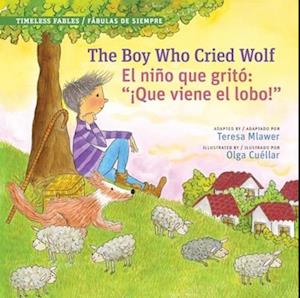 Boy Who Cried Wolf / El Niño Que Gritó "¡Que Viene El Lobo!