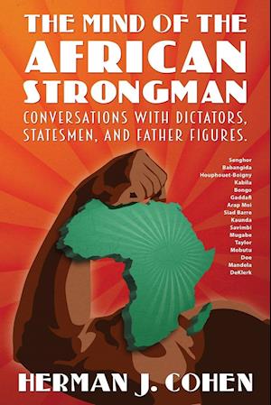 THE MIND OF THE AFRICAN STRONGMAN