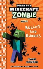 Diary of a Minecraft Zombie Book 2: Bullies and Buddies 