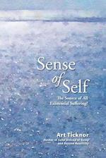 Sense of Self: The Source of All Existential Suffering? 