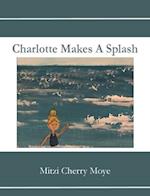 Charlotte Makes A Splash
