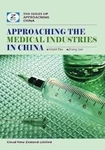 Approaching the Medical Industries in China
