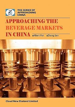 Approaching the Beverage Markets in China