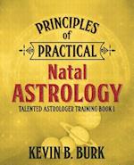 Principles of Practical Natal Astrology