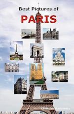 Best Pictures of Paris: Top Tourist Attractions Including the Eiffel Tower, Louvre Museum, Notre Dame Cathedral, Sacre-Coeur Basilica, Arc de Triomphe