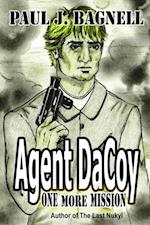 Agent DaCoy: One More Mission