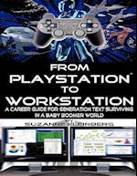 From PlayStation to Workstation