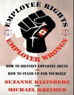 Employee Rights and Employer Wrongs