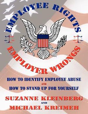 U.S. Employee Rights & Employer Wrongs