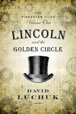 Lincoln and the Golden Circle