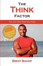 The Think Factor