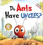 Do Ants Have Uncles? 