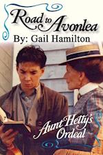 Road to Avonlea: Aunt Hetty's Ordeal