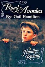 Road to Avonlea: Family Rivalry