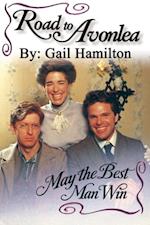 Road to Avonlea: May the Best Man Win