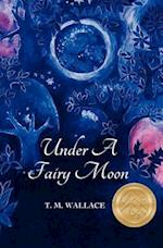 Under a Fairy Moon