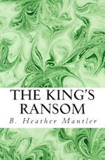 The King's Ransom