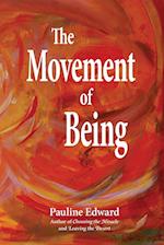 The Movement of Being