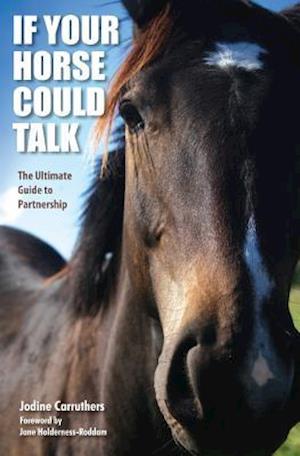 If Your Horse Could Talk