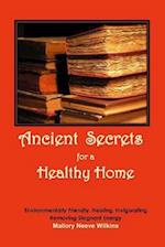 Ancient Secrets for a Healthy Home