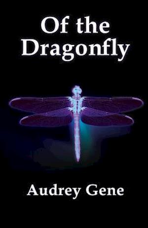 Of the Dragonfly