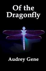 Of the Dragonfly