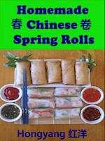 Homemade Chinese Spring Rolls: Recipes with Photos