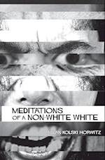 Meditations of a Non-White 
