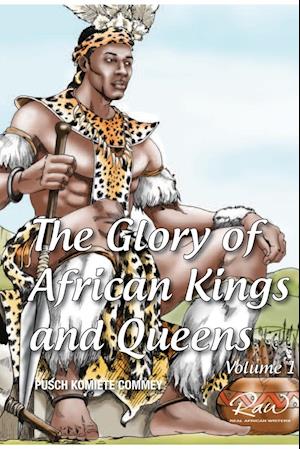 The Glory of African Kings and Queens