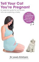 Tell Your Cat You're Pregnant