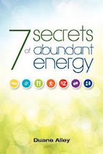 7 Secrets of Abundant Energy