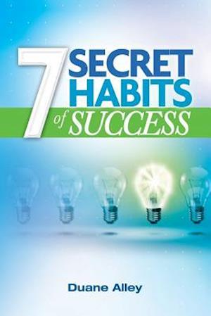 7 Secret Habits of Success