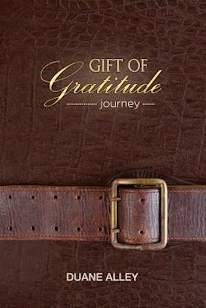 Gift of Gratitude: Journey