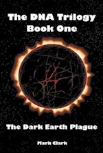 The Dark Earth Plague 
