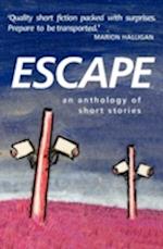 Escape an Anthology of Short Stories 