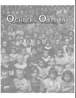 The Ochberg Orphans and the Horrors from Whence They Came