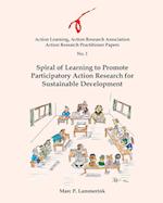 Action Research Practitioner Papers No. 1   Spiral of Learning to Promote Participatory Action Research for Sustainable Development