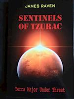 Sentinels of Tzurac: Terra Major Under Threat
