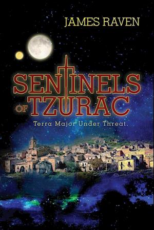 Sentinels of Tzurac- Terra Major Under Threat